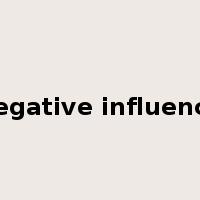 negative influence是什么意思
