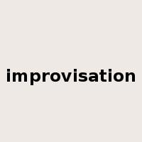 improvisation是什么意思