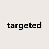 targeted是什么意思