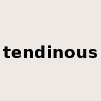 tendinous是什么意思