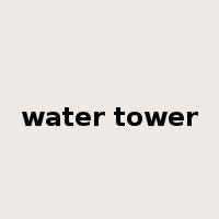 water tower是什么意思