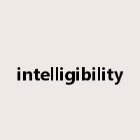 intelligibility是什么意思