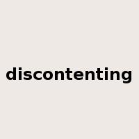 discontenting是什么意思