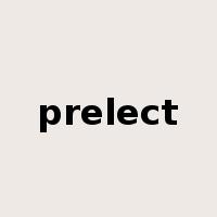 prelect是什么意思