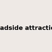 roadside attraction是什么意思
