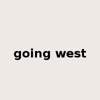going west是什么意思