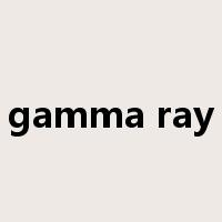 gamma ray是什么意思