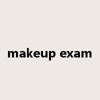 makeup exam是什么意思