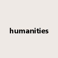 humanities是什么意思