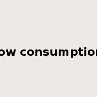 low consumption是什么意思