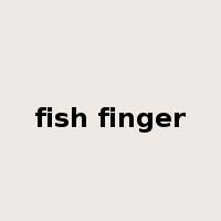 fish finger是什么意思