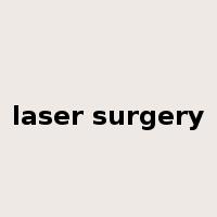 laser surgery是什么意思