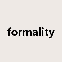 formality是什么意思