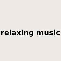 relaxing music是什么意思