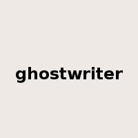 ghostwriter是什么意思