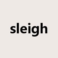 sleigh是什么意思