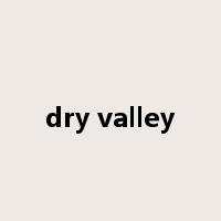 dry valley是什么意思