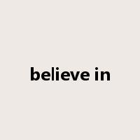 believe in是什么意思