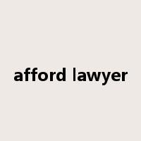 afford lawyer是什么意思