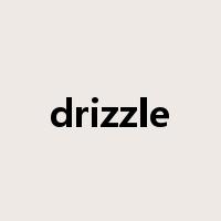 drizzle是什么意思