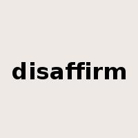 disaffirm是什么意思