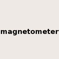 magnetometer是什么意思