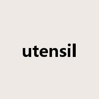 utensil是什么意思