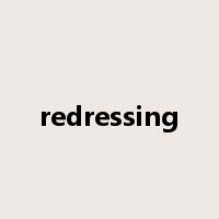 redressing是什么意思