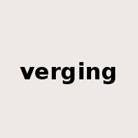verging是什么意思