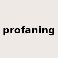 profaning是什么意思