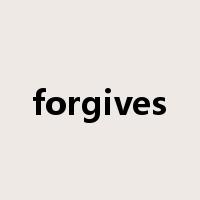 forgives是什么意思
