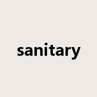 sanitary是什么意思