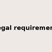 legal requirement是什么意思
