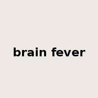 brain fever是什么意思