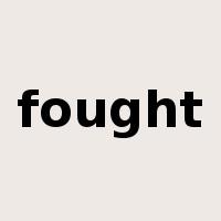 fought是什么意思