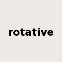 rotative是什么意思