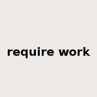 require work是什么意思