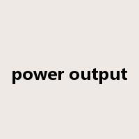 power output是什么意思