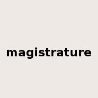 magistrature是什么意思