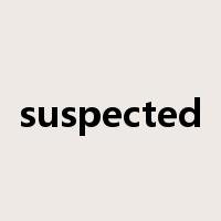 suspected是什么意思