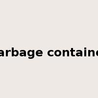garbage container是什么意思