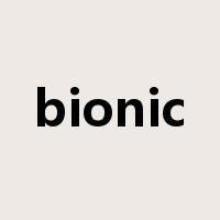 bionic是什么意思