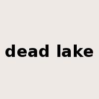 dead lake是什么意思