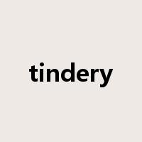 tindery是什么意思