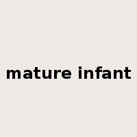 mature infant是什么意思