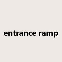 entrance ramp是什么意思