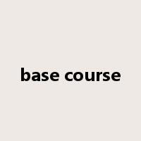 base course是什么意思