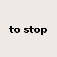 to stop是什么意思