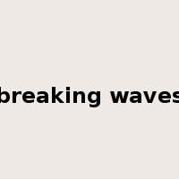 breaking waves是什么意思