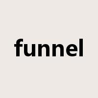 funnel是什么意思